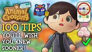 100 Tips I WISH I Knew Sooner In Animal Crossing New Horizons [upl. by Serg612]