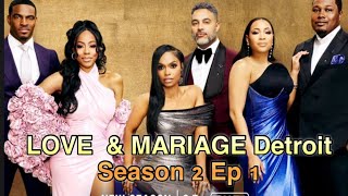 Love and Marriage Detroit Season 2 Ep 1 [upl. by Glantz]