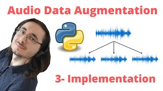 How To Implement Audio Data Augmentation in Python [upl. by Artenra]