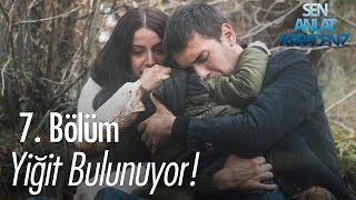 Yiğit bulunuyor  Sen Anlat Karadeniz 7 Bölüm [upl. by Laverna]