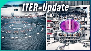 Neues vom Kernfusionsreaktor ITER [upl. by Ahsatel]