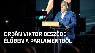 Orbán Viktor beszéde élőben a Parlamentből  Jövő TV [upl. by Longtin783]