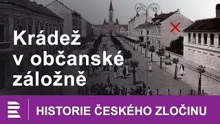 Historie českého zločinu Krádež v občanské záložně [upl. by Dalston]