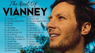 Vianney Plus Grands Succès 2021 🍀 Vianney Greatest Hits 🍀 Vianney Full Album HQ [upl. by Gustav]