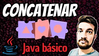 CONCATENAR datos en Java ☕ [upl. by Todd]