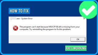 How to Fix MSVCP100dll Is Missing or Was Not Found in Windows 111087 [upl. by Surovy]