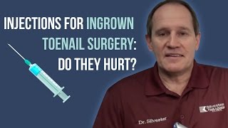 Do Injections for Ingrown Toenail Surgery Hurt [upl. by Llemart318]