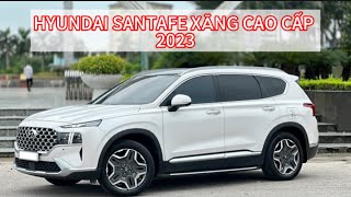 SANTAFE XĂNG CAO CẤP 2023 SIÊU LƯỚT santafe 2023 [upl. by Levan]