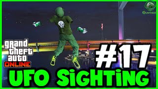 UFO Sighting 17  Final Alien Invasion in GTA Online ABDUCTIONS ARE TODAY🛸👽 [upl. by Ytisahcal]