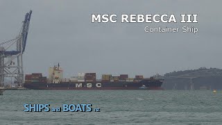 MSC Rebecca III  Container Ship  Auckland New Zealand [upl. by Alemat]