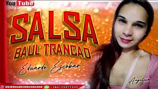 Salsa Baul Mix Trancao Dj Eduardo Escobar [upl. by France]