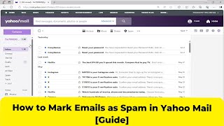 How to Mark Emails as Spam in Yahoo Mail Guide 2024 [upl. by Nael372]