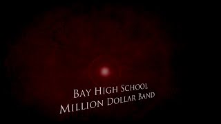 Bay High School Band [upl. by Ateikan]