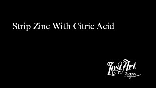 Strip Zinc With Citric Acid [upl. by Imrots]