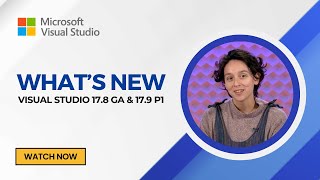 Whats New in Visual Studio 2022 versions 178 GA and 179 Preview 1 [upl. by Osyth258]