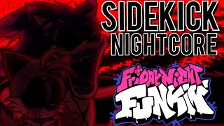 Sidekick Nightcore  Friday Night Funkin Vs Tailsexe and Sonicexe [upl. by Mullane850]