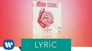 Robin Schulz – Sugar feat Francesco Yates Official Lyric Video [upl. by Sharon]