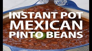 Instant Pot Mexican Pinto Beans  Tasty Recipe [upl. by Ailedroc]