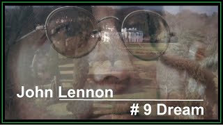 BeatlesJohn Lennon 9 Dream ReExperienced Original Remastered Cut [upl. by Merrile101]