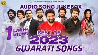 Gaman Santhal  Best Of 2023  Gujarati Songs  Gujarati Mashup  Audio Jukebox  ગુજરાતી ગીત [upl. by Naylor]