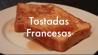 French Toast o Tostadas Francesas  Receta Fácil [upl. by Tymes]