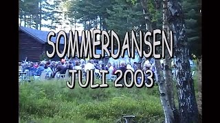 SOMMERDANSEN DRANGEDAL 2003 [upl. by Olcott998]