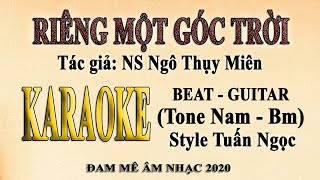 Karaoke RIÊNG MỘT GÓC TRỜI Tone Nam Tuấn Ngọc [upl. by Wichern]