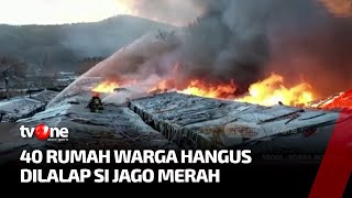 Pemukiman Dikepung Api 40 Rumah Warga Hangus  Kabar Hari Ini tvOne [upl. by Phillane]