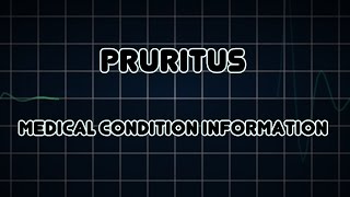 Pruritus Medical Condition [upl. by Fiske972]