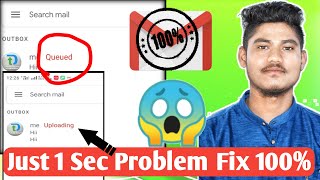 How To Fix quotQueued Gmailquot Unsent Problem Fix 100 Sure 2022  How To Slove Unsent Gmail ✉️ Massage [upl. by Westhead]