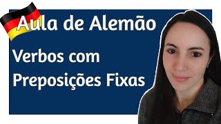 Verbos com Preposições Fixas do Alemão  Verben mit festen Präpositionen  A2 amp B1 [upl. by Naujid]