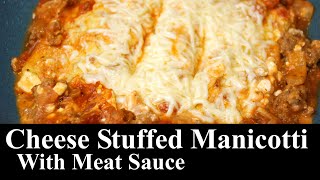 Cheese Filled Manicotti With Meat Sauce  Italian Meal  Dinner Idea  The Southern Mountain Kitchen [upl. by Wilde931]