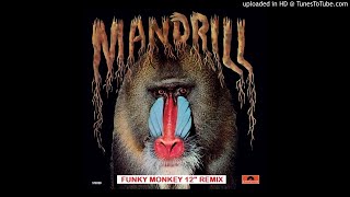 Funky Monkey  Mandrill 1978 12quot Rmx [upl. by Cyrillus]