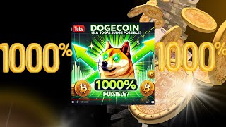 1000 Surge possible for Dogecoin [upl. by Corotto]