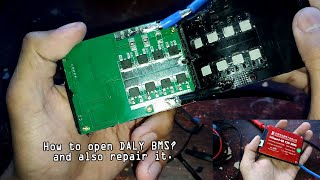 How to open DALY BMS and also repair it [upl. by Nyliac812]