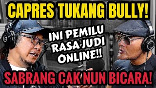 CAPRES MACAM APA INI⁉️PEMILU KAYA JUDI KITA‼️ SABRANG  Deddy Corbuzier Podcast [upl. by Aleb33]