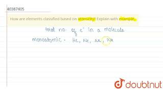 How are elements classified based on atomicity Explain with example  CLASS 8  CLASSIFICATIO [upl. by Kata]