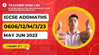 060612MJ23  0606 IGCSE Additional Mathematics MayJune 2023 Paper 12 wwwnextgenacademyco [upl. by Alyak]