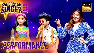 Superstar Singer S3  Aaya Mausam पर इस Cute Duet ने किया सबको Entertain  Performance [upl. by Llaccm]