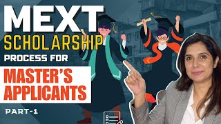 MEXT Scholarship Process for Master’s Applicants  Part 1  Education Japan  2025 [upl. by Catton]