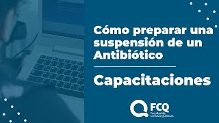 Cómo preparar una suspensión de un Antibiótico [upl. by Bernetta]