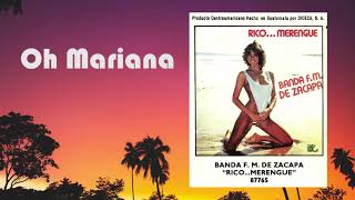 OH MARIANA Audio  BANDA FM DE ZACAPA LA CLÁSICA [upl. by Ekalb]