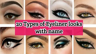 20 Different types of Eyeliner looks with name  Easy eyeliner designs  New eyeliner designs [upl. by Vinson]