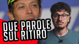 Qualche riflessione sul ritiro di Valentino Rossi [upl. by Adest]