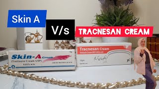 Skin A cream vs Tracnesan cream trending tretinoin [upl. by Sidky]