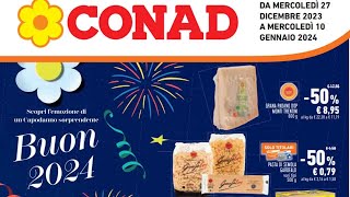 CONAD il nuovo volantino che scadrà il 10 GENNAIO 2024 anteprima sconti offerte [upl. by Aiyt362]