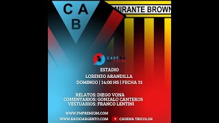 Transmisión en Vivo Brown de Adrogue A vs Almirante Brown Fecha 31 B Nacional [upl. by Ahsimac]