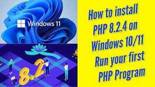 How to install PHP 824 on Windows 10  Run your first PHP Program  learn PHP RockingSupport [upl. by Pitzer]