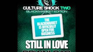 LOMATICC SUNNYBROWN BABA KAHN  STILL IN LOVE Culture Shock 2 Black Market BRAND NEW SINGLE [upl. by Deerdre]