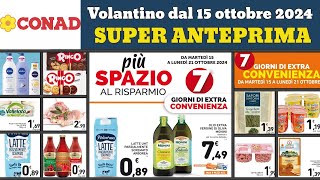 volantino Spazio CONAD dal 15 ottobre 2024 ✅ anteprima Più offerte 🔥 7 Giorni di extra convenienza [upl. by Kcerb]